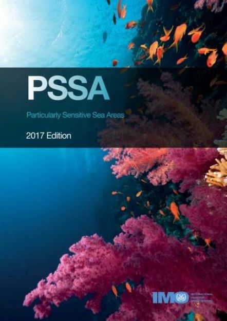 IMO-545 E - Particularly Sensitive Sea Areas (PSSA), 2017 Edition